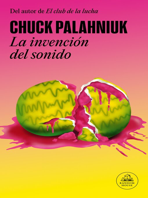 Title details for La invención del sonido by Chuck Palahniuk - Available
